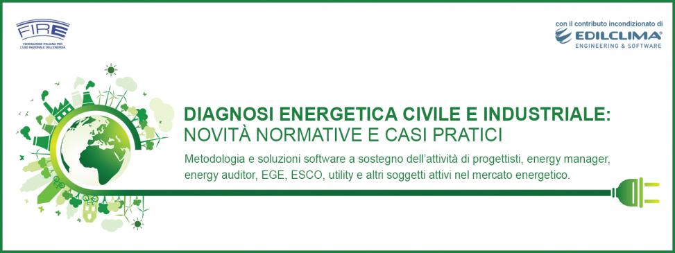 Diagnosi energetica civile e industriale: un’iniziativa FIRE e Edilclima