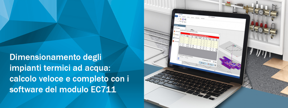 Dimensionamento degli impianti termici ad acqua: calcolo veloce e completo con i software del modulo EC711